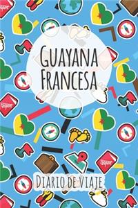 Diario de viaje Guayana Francesa
