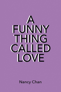 Funny Thing Called Love