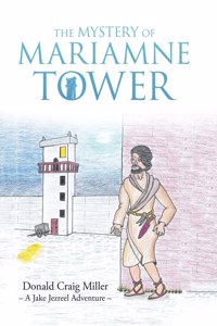 Mystery of Mariamne Tower