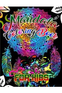 Mandala Coloring Book for kids: A Kids Coloring Book with Fun, Easy, and Relaxing Mandalas for Boys, Girls, and Beginners