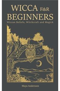 Wicca for Beginners