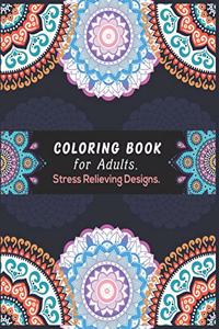 Coloring Book for Adults. Stress Relieving Designs.