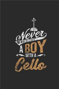 Never Underestimate A Boy With A Cello