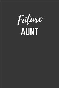 Future Aunt Notebook