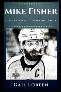 Mike Fisher Stress Away Coloring Book