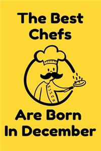 The Best Chefs Are Born In December