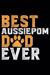 Best Aussiepom Dad Ever
