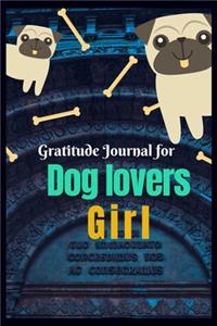 Gratitude Journal for Dog Lovers Girl