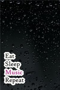 Eat Sleep Music Repeat