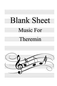 Blank Sheet Music For Theremin