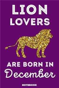 Lion Lovers Are Born In December