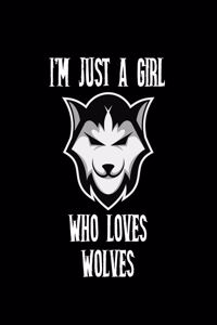 I'm Just a Girl Who Loves Wolves