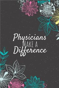 Physicians Make A Difference