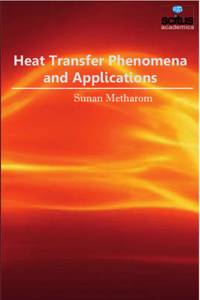 Heat Transfer Phenomena & Applications