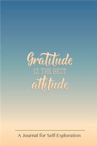 Gratitude is the best attitude