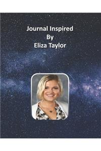 Journal Inspired by Eliza Taylor