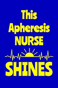 This Apheresis Nurse Shines