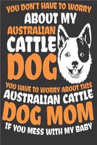 Australian Cattle Dog Mom