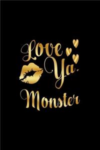 Love Ya, Monster
