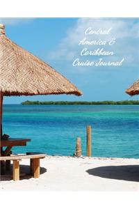 Central America & Caribbean Cruise Journal