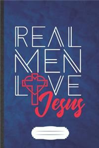 Real Men Love Jesus