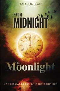 From Midnight to Moonlight