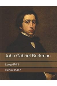 John Gabriel Borkman