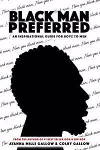 Black Man Preferred