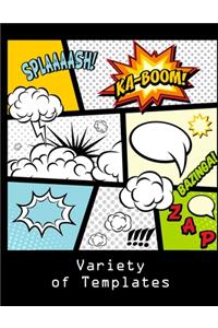 Blank Comics Book for kids to draw Comics or anime 101 Pages Variety of Templates