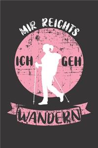 Mir Reichts Ich Geh Wandern