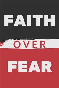 Faith Over Fear