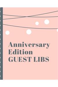 Anniversary Edition Guest Libs