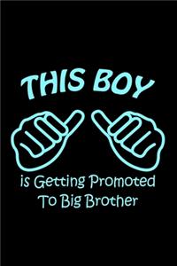 This Boy Is Getting Promoted To Big Brother