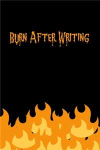Burn After Writing