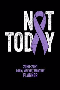 Not Today Lupus Awareness
