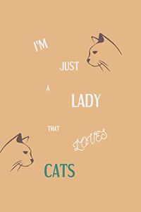 I'm Just a Lady That Loves Cats