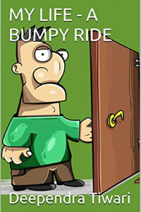 My Life - A Bumpy Ride