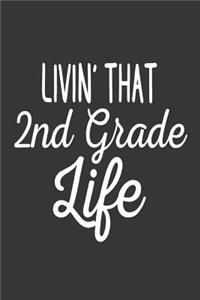 Livin' That 2nd Grade Life