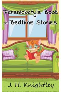 Persnickety's Book of Bedtime Stories