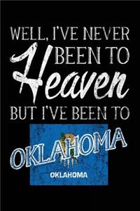 Well, I've Never Been To Heaven But I've Been To Oklahoma