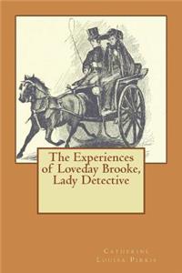 The Experiences of Loveday Brooke, Lady Detective