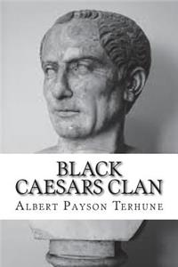 Black Caesars Clan