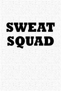 Sweat Squad