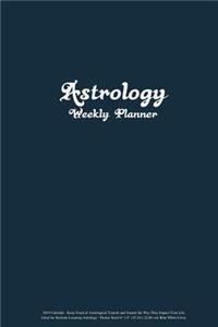 Astrology Weekly Planner 2019 Calendar