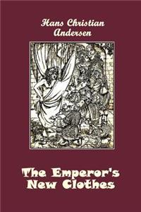 The Emperor's New Clothes (Illustrated)