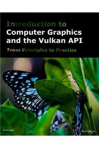 Introduction to Computer Graphics and the Vulkan API