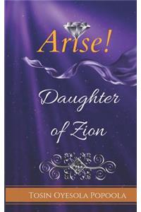 Arise Daughter of Zion