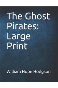 The Ghost Pirates