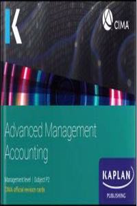 P2 ADVANCED MANAGEMENT ACCOUNTING - REVISION KIT
