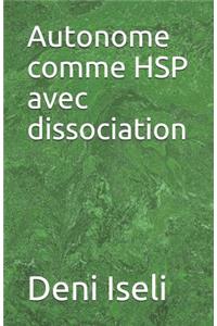 Autonome Comme Hsp Avec Dissociation
